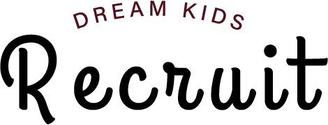 DREAM KIDS Recruit